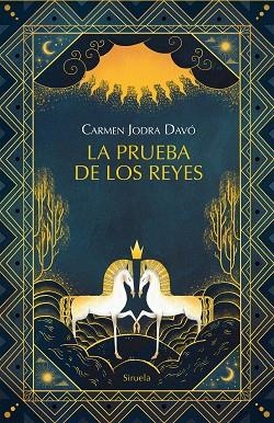 PRUEBA DE LOS REYES, LA | 9788419942739 | JODRA DAVÓ, CARMEN | Llibreria Drac - Librería de Olot | Comprar libros en catalán y castellano online