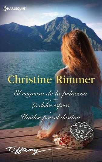 REGRESO DE LA PRINCESA, EL | DULCE ESPERA, LA | UNIDOS POR EL DESTINO | 9788410628441 | RIMMER, CHRISTINE | Llibreria Drac - Llibreria d'Olot | Comprar llibres en català i castellà online