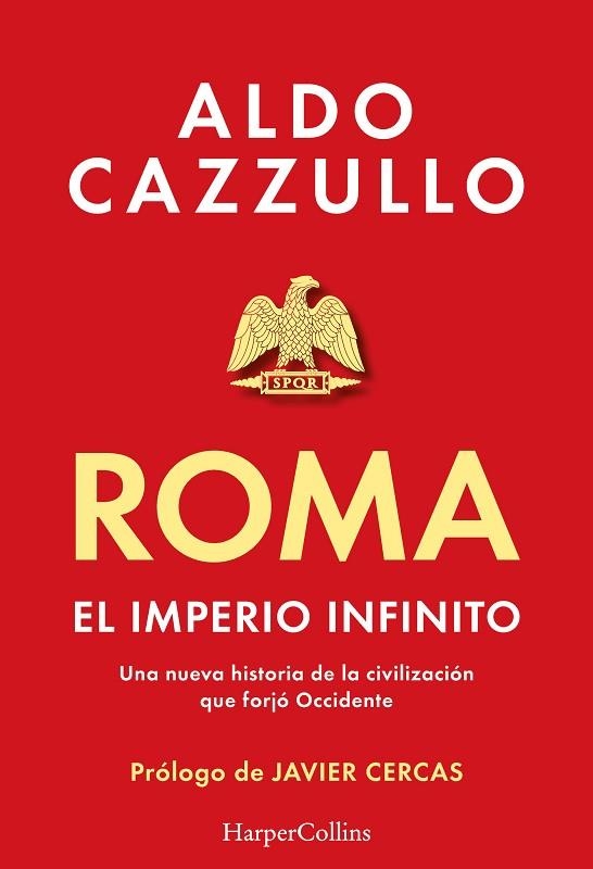 ROMA. EL IMPERIO INFINITO | 9788419883407 | CAZZULLO, ALDO | Llibreria Drac - Librería de Olot | Comprar libros en catalán y castellano online