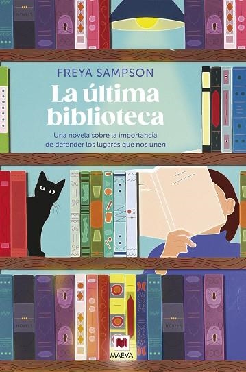 ÚLTIMA BIBLIOTECA, LA | 9788419638786 | SAMPSON, FREYA | Llibreria Drac - Llibreria d'Olot | Comprar llibres en català i castellà online