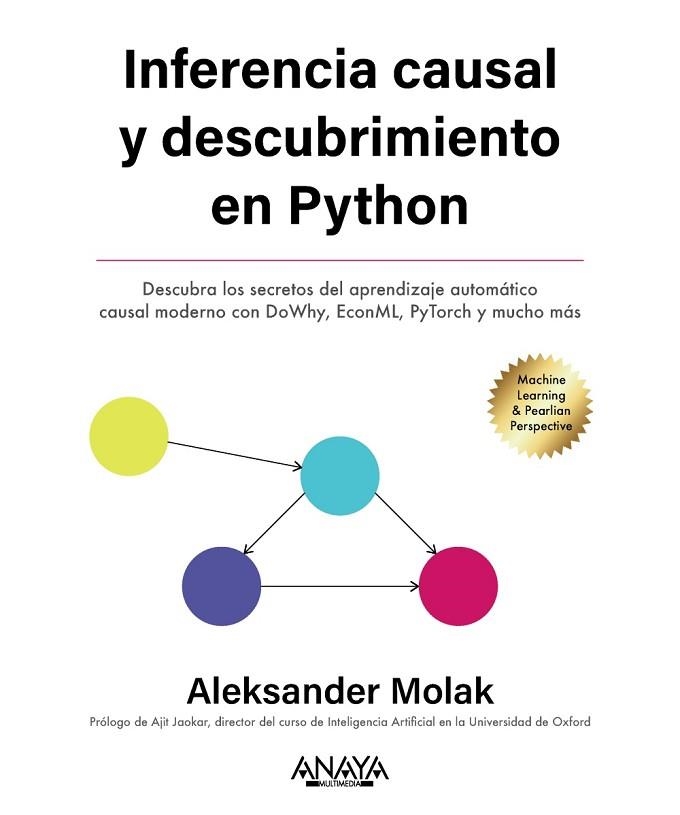 INFERENCIA Y DESCUBRIMIENTO CAUSAL EN PYTHON | 9788441549203 | MOLAK, ALEKSANDER | Llibreria Drac - Llibreria d'Olot | Comprar llibres en català i castellà online