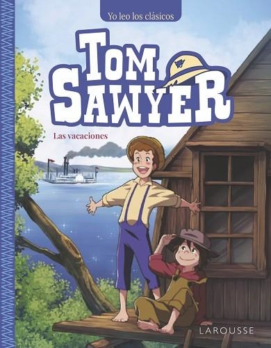 TOM SAWYER. LAS VACACIONES | 9788410124165 | TWAIN, MARK | Llibreria Drac - Librería de Olot | Comprar libros en catalán y castellano online