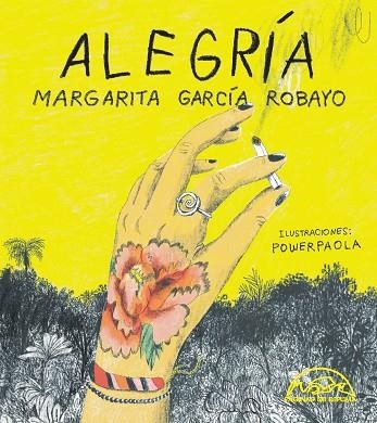 ALEGRÍA | 9788483933510 | GARCÍA ROBAYO, MARGARITA | Llibreria Drac - Llibreria d'Olot | Comprar llibres en català i castellà online