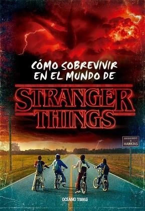 COMO SOBREVIVIR EN EL MUNDO DE STRANGER THINGS | 9786075575988 | GILBERT, MATTHEW J. | Llibreria Drac - Llibreria d'Olot | Comprar llibres en català i castellà online