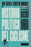 UN SEGLE COSTA AMUNT UNA HISTORIA POLITICA DEL CICLISME | 9788419719928 | USALL, RAMON | Llibreria Drac - Llibreria d'Olot | Comprar llibres en català i castellà online