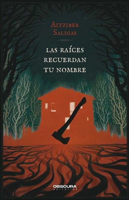 RAÍCES RECUERDAN TU NOMBRE, LAS | 9788412732788 | SALDIAS, AITZIBER | Llibreria Drac - Llibreria d'Olot | Comprar llibres en català i castellà online