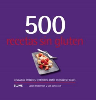 500 RECETAS SIN GLUTEN (2024) | 9788410048751 | BECKERMAN, CAROL | Llibreria Drac - Llibreria d'Olot | Comprar llibres en català i castellà online