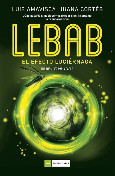 LEBAB. EL EFECTO LUCIÉRNAGA | 9788419521606 | LUIS, AMAVISCA; CORTÉS, JUANA | Llibreria Drac - Llibreria d'Olot | Comprar llibres en català i castellà online