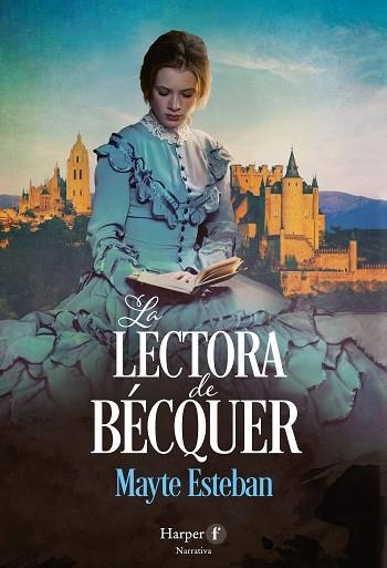 LECTORA DE BÉCQUER, LA | 9788418976650 | ESTEBAN, MAYTE | Llibreria Drac - Llibreria d'Olot | Comprar llibres en català i castellà online