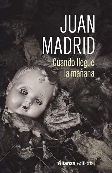 CUANDO LLEGUE LA MAÑANA | 9788411486897 | MADRID, JUAN | Llibreria Drac - Llibreria d'Olot | Comprar llibres en català i castellà online