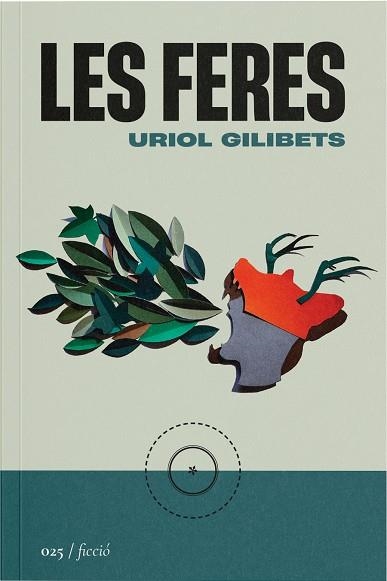 FERES, LES | 9788419059246 | GILIBETS, URIOL | Llibreria Drac - Llibreria d'Olot | Comprar llibres en català i castellà online