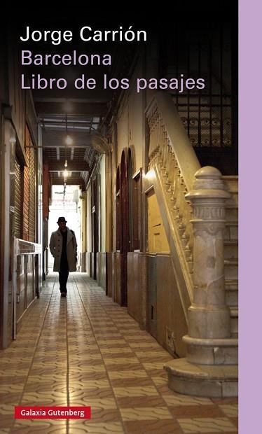 BARCELONA. LIBRO DE LOS PASAJES - RÚSTICA | 9788410107472 | CARRIÓN, JORGE | Llibreria Drac - Llibreria d'Olot | Comprar llibres en català i castellà online