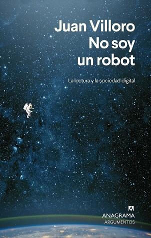 NO SOY UN ROBOT | 9788433924292 | VILLORO, JUAN | Llibreria Drac - Librería de Olot | Comprar libros en catalán y castellano online