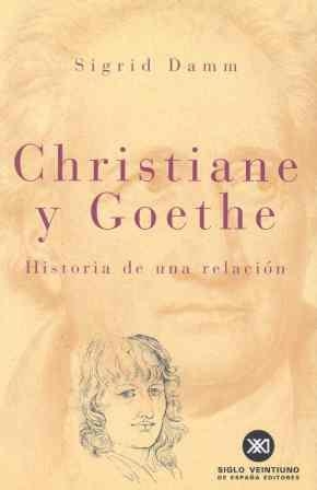 CHISTIANE Y GOETHE | 9788432310560 | DAMM, SIGRID | Llibreria Drac - Llibreria d'Olot | Comprar llibres en català i castellà online