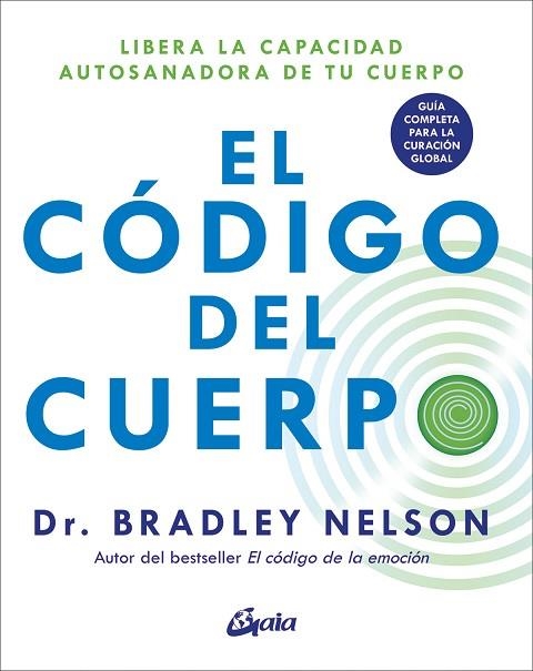 CÓDIGO DEL CUERPO, EL | 9788411080439 | NELSON, BRADLEY | Llibreria Drac - Librería de Olot | Comprar libros en catalán y castellano online