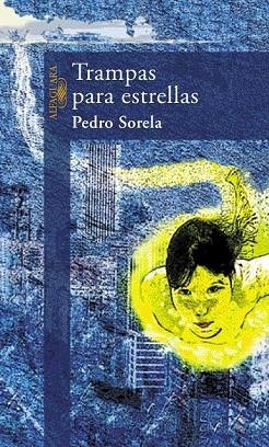 TRAMPAS PARA ESTRELLAS | 9788420442440 | SORELA, PEDRO | Llibreria Drac - Llibreria d'Olot | Comprar llibres en català i castellà online