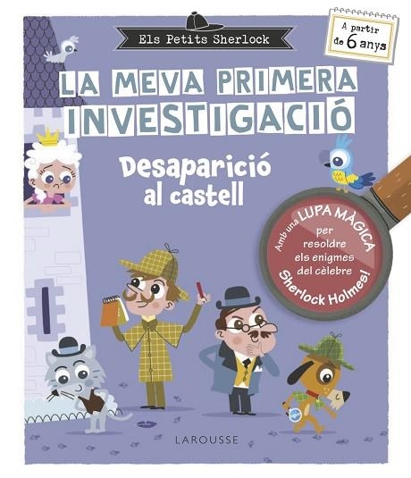 DESAPARICIO AL CASTELL (ELS PETITS SHERLOCK. LA MEVA PRIMERA INVESTIGACIÓ) | 9788410124370 | LEBRUN, SANDRA | Llibreria Drac - Llibreria d'Olot | Comprar llibres en català i castellà online