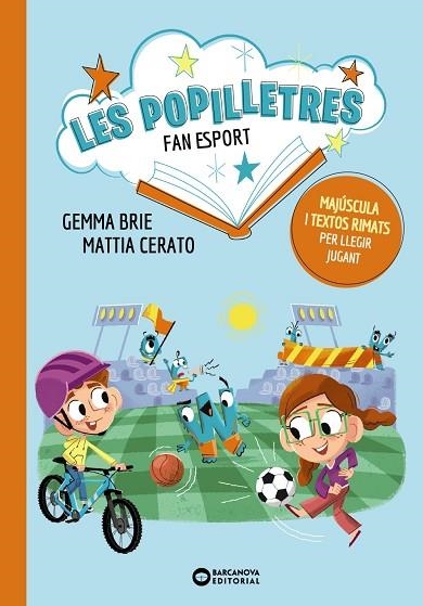 POPILLETRES FAN ESPORT, LES 3 | 9788448964115 | BRIE, GEMMA | Llibreria Drac - Llibreria d'Olot | Comprar llibres en català i castellà online