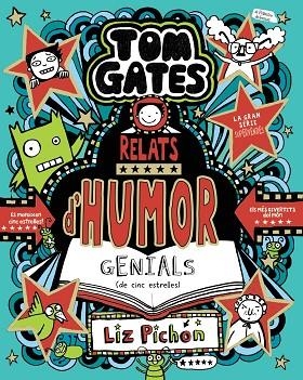 TOM GATES, 21. RELATS D'HUMOR GENIALS (DE CINC ESTRELLES) | 9788413493664 | PICHON, LIZ | Llibreria Drac - Llibreria d'Olot | Comprar llibres en català i castellà online