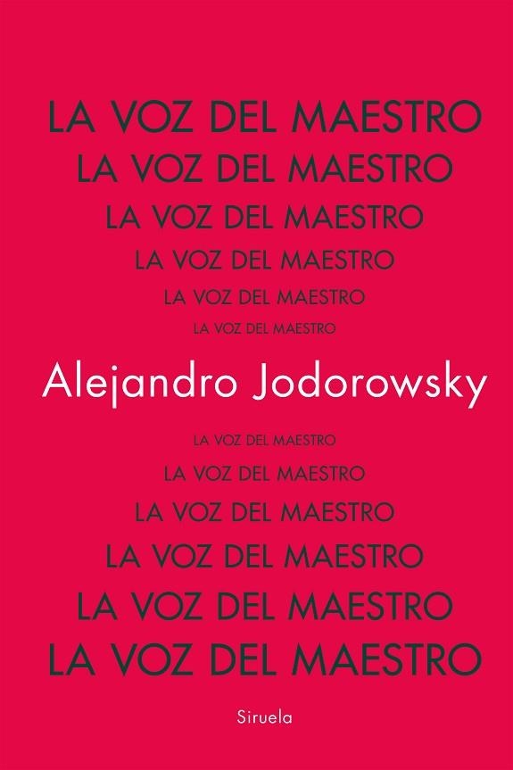 VOZ DEL MAESTRO, LA | 9788419942753 | JODOROWSKY, ALEJANDRO | Llibreria Drac - Librería de Olot | Comprar libros en catalán y castellano online