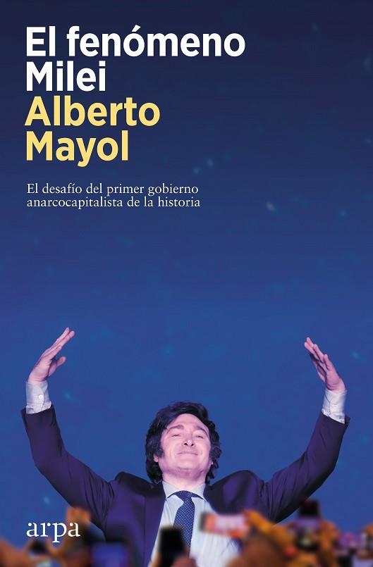 FENÓMENO MILEI, EL | 9788419558848 | MAYOL, ALBERTO | Llibreria Drac - Llibreria d'Olot | Comprar llibres en català i castellà online