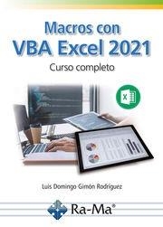 MACROS CON VBA EXCEL 2021. CURSO COMPLETO | 9788419857873 | GIMÓN RODRÍGUEZ, LUIS DOMINGO | Llibreria Drac - Llibreria d'Olot | Comprar llibres en català i castellà online