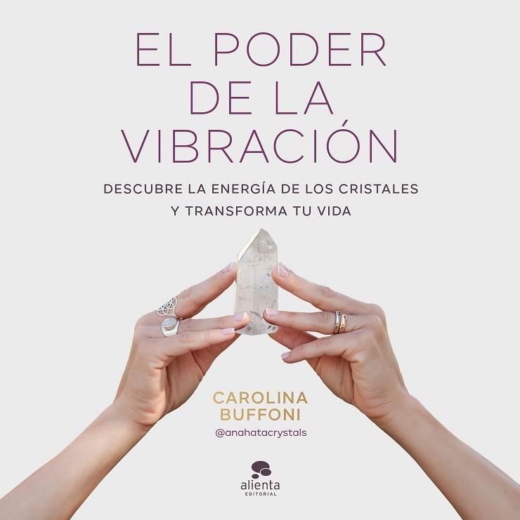 PODER DE LA VIBRACIÓN, EL | 9788413443379 | BUFFONI, CAROLINA | Llibreria Drac - Librería de Olot | Comprar libros en catalán y castellano online