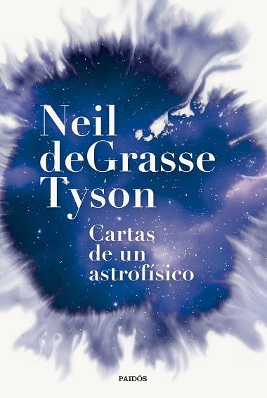 CARTAS DE UN ASTROFÍSICO | 9788449342554 | DEGRASSE TYSON, NEIL | Llibreria Drac - Librería de Olot | Comprar libros en catalán y castellano online