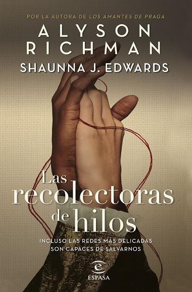 RECOLECTORAS DE HILOS, LAS | 9788467074086 | RICHMAN, ALYSON; EDWARDS, SHAUNNA J. | Llibreria Drac - Llibreria d'Olot | Comprar llibres en català i castellà online