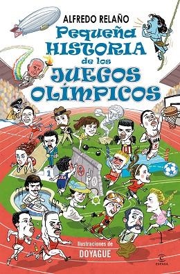 PEQUEÑA HISTORIA DE LOS JUEGOS OLÍMPICOS | 9788467073638 | RELAÑO, ALFREDO | Llibreria Drac - Librería de Olot | Comprar libros en catalán y castellano online