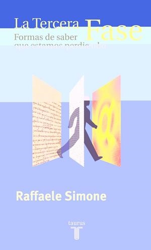 TERCERA FASE, LA | 9788430604173 | SIMONE, RAFFAELE | Llibreria Drac - Llibreria d'Olot | Comprar llibres en català i castellà online