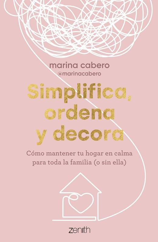 SIMPLIFICA, ORDENA Y DECORA | 9788408286035 | CABERO, MARINA | Llibreria Drac - Llibreria d'Olot | Comprar llibres en català i castellà online