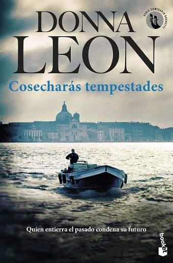 COSECHARÁS TEMPESTADES | 9788432243660 | LEON, DONNA | Llibreria Drac - Librería de Olot | Comprar libros en catalán y castellano online