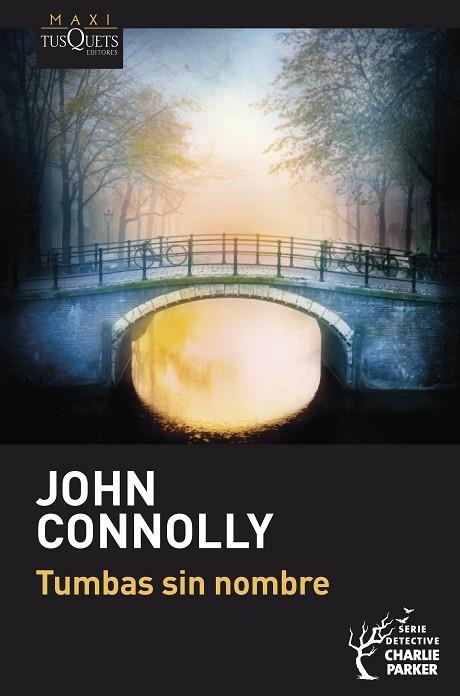 TUMBAS SIN NOMBRE | 9788411074810 | CONNOLLY, JOHN | Llibreria Drac - Librería de Olot | Comprar libros en catalán y castellano online