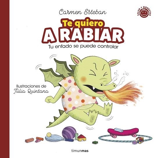 TE QUIERO A RABIAR | 9788408286806 | ESTEBAN, CARMEN | Llibreria Drac - Llibreria d'Olot | Comprar llibres en català i castellà online