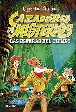 ESFERAS DEL TIEMPO, LAS (CAZADORES DE MISTERIOS 1) | 9788408286844 | STILTON, GERONIMO | Llibreria Drac - Librería de Olot | Comprar libros en catalán y castellano online