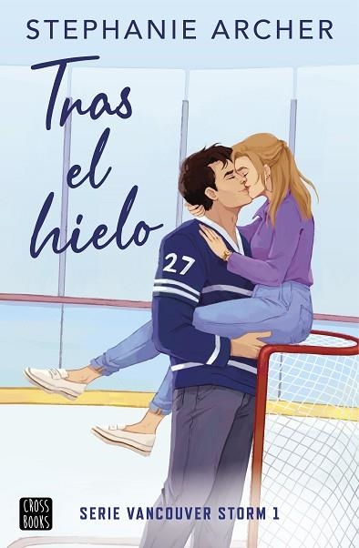 TRAS EL HIELO | 9788408288756 | ARCHER, STEPHANIE | Llibreria Drac - Llibreria d'Olot | Comprar llibres en català i castellà online