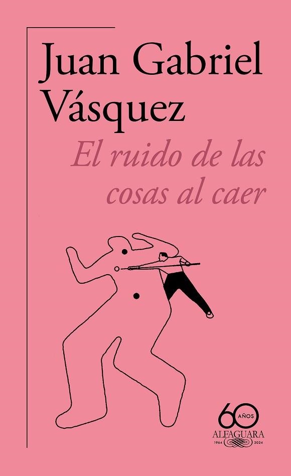 RUIDO DE LAS COSAS AL CAER, EL (60.º ANIVERSARIO DE ALFAGUARA 2011) | 9788420478821 | VÁSQUEZ, JUAN GABRIEL | Llibreria Drac - Librería de Olot | Comprar libros en catalán y castellano online