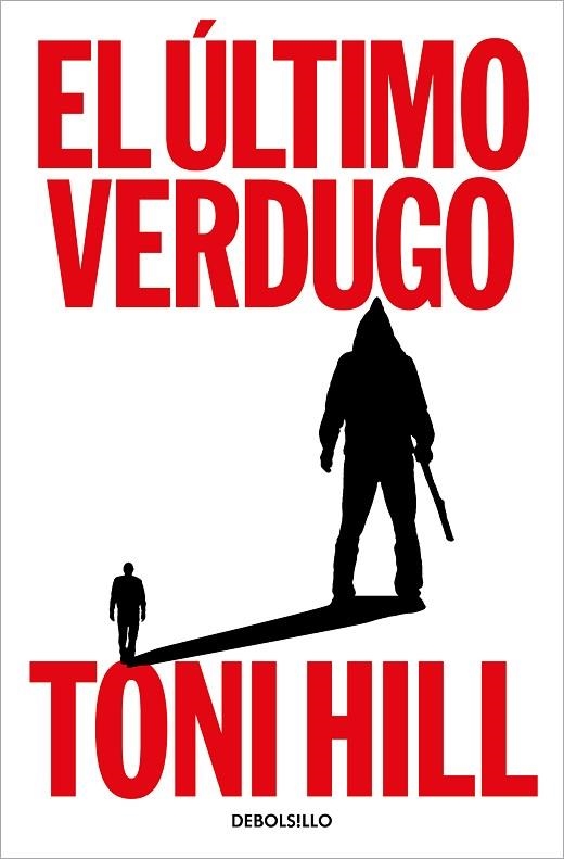 ÚLTIMO VERDUGO, EL | 9788466376792 | HILL, TONI | Llibreria Drac - Llibreria d'Olot | Comprar llibres en català i castellà online