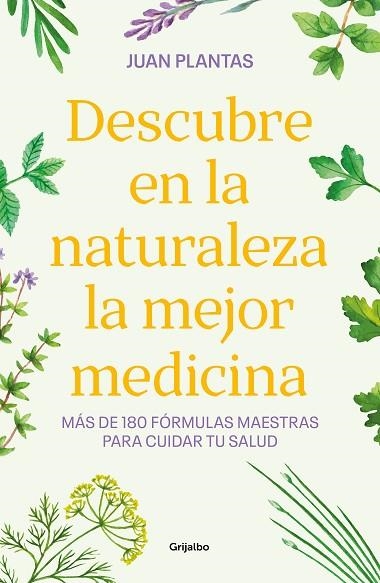 DESCUBRE EN LA NATURALEZA LA MEJOR MEDICINA | 9788425365584 | GONZÁLEZ, IVÁN ABEL | Llibreria Drac - Llibreria d'Olot | Comprar llibres en català i castellà online