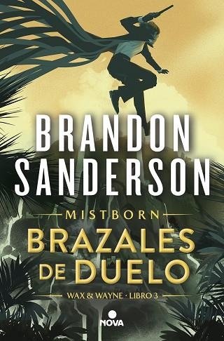 BRAZALES DE DUELO (WAX & WAYNE 3) | 9788419260307 | SANDERSON, BRANDON | Llibreria Drac - Llibreria d'Olot | Comprar llibres en català i castellà online