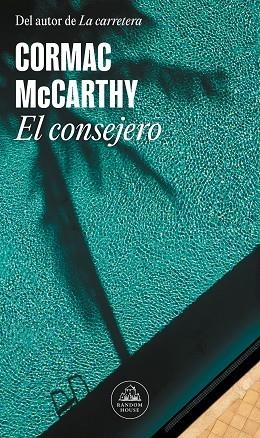 CONSEJERO, EL | 9788439743613 | MCCARTHY, CORMAC | Llibreria Drac - Librería de Olot | Comprar libros en catalán y castellano online