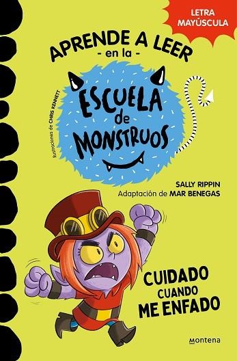 CUIDADO CUANDO ME ENFADO (APRENDER A LEER EN LA ESCUELA DE MONSTRUOS 15) | 9788419650979 | RIPPIN, SALLY | Llibreria Drac - Llibreria d'Olot | Comprar llibres en català i castellà online