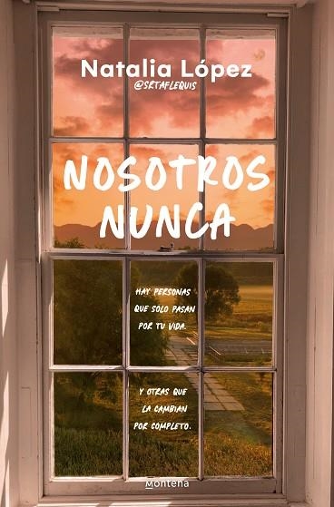 NOSOTROS NUNCA | 9788419848659 | LÓPEZ, NATALIA (@SRTAFLEQUIS) | Llibreria Drac - Llibreria d'Olot | Comprar llibres en català i castellà online