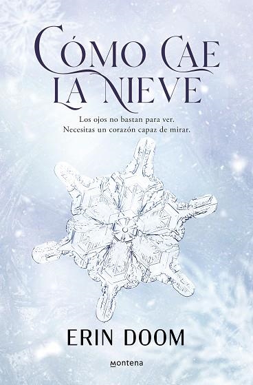 CÓMO CAE LA NIEVE | 9788419848345 | DOOM, ERIN | Llibreria Drac - Llibreria d'Olot | Comprar llibres en català i castellà online