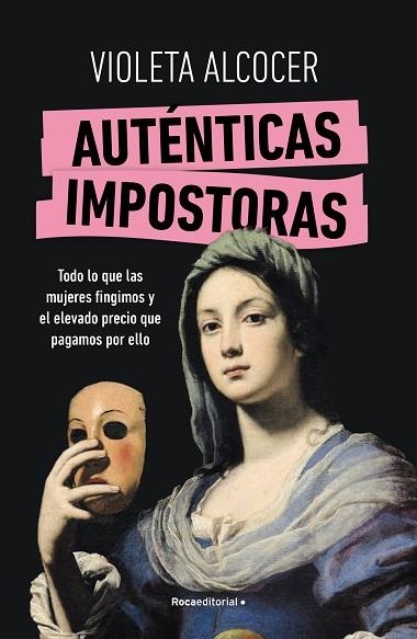 AUTÉNTICAS IMPOSTORAS | 9788419965042 | ALCOCER, VIOLETA | Llibreria Drac - Llibreria d'Olot | Comprar llibres en català i castellà online