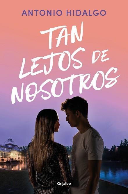 TAN LEJOS DE NOSOTROS (CERCA DE TI 2) | 9788425367649 | HIDALGO, ANTONIO | Llibreria Drac - Llibreria d'Olot | Comprar llibres en català i castellà online