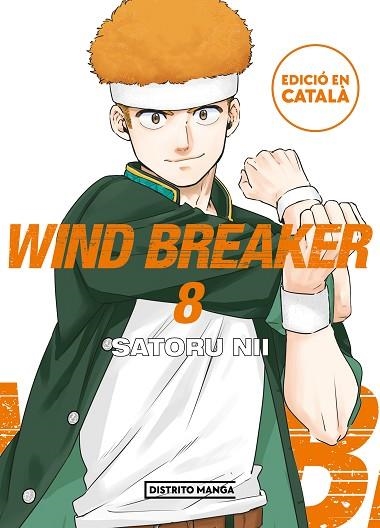 WIND BREAKER 8 (EDICIÓ EN CATALÀ) (WIND BREAKER (EDICIÓ EN CATALÀ) 8) | 9788419686107 | NII, SATORU | Llibreria Drac - Llibreria d'Olot | Comprar llibres en català i castellà online