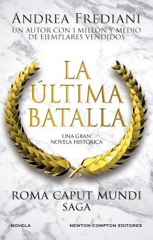 ÚLTIMA BATALLA, LA (ROMA CAPUT MUNDI 3) | 9788410080072 | FREDIANI, ANDREA | Llibreria Drac - Llibreria d'Olot | Comprar llibres en català i castellà online