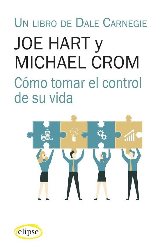 CÓMO TOMAR EL CONTROL DE SU VIDA | 9788412299793 | HART, JOE; CROM, MICHAEL | Llibreria Drac - Llibreria d'Olot | Comprar llibres en català i castellà online